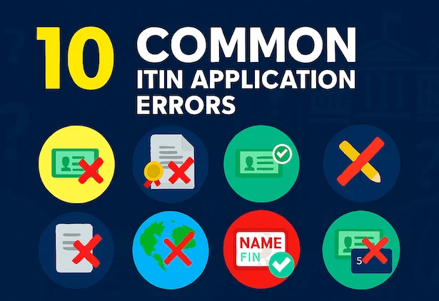 10 Errors When Filing Form W-7