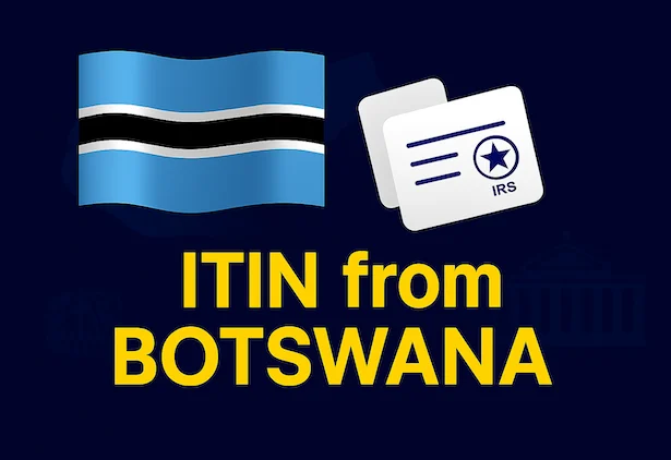 ITIN Application from Botswana