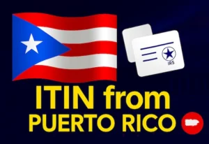 ITIN Application from Puerto Rico