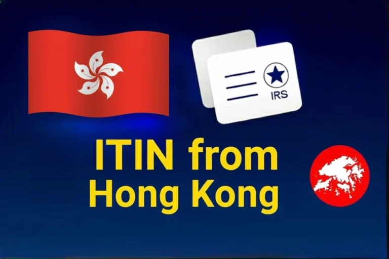 ITIN application from Hong Kong: 2026 Guide
