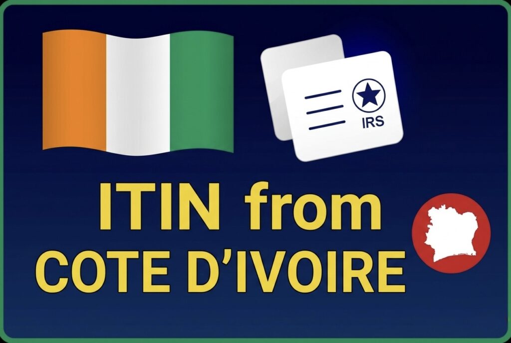 ITIN from Cote d'Ivoire guide