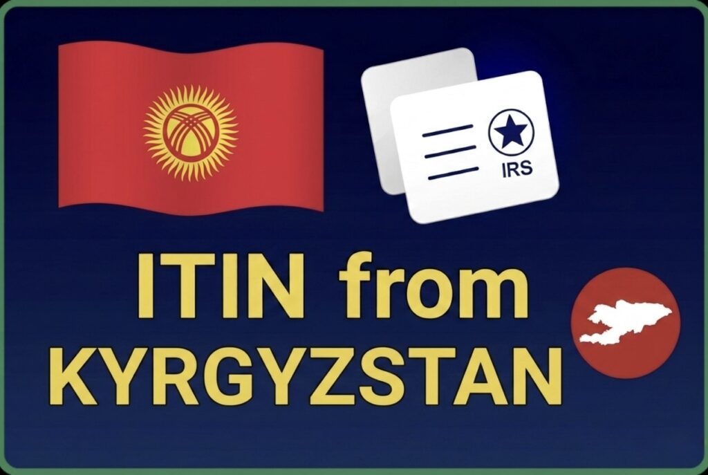 ITIN from Kyrgyzstan guide